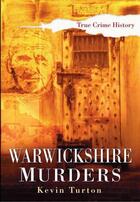 Couverture du livre « Warwickshire Murders » de Turton Kevin aux éditions History Press Digital
