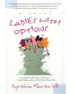 Couverture du livre « Ladies with Options » de Hartwick Cynthia aux éditions Penguin Group Us