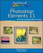 Couverture du livre « Teach Yourself VISUALLY Photoshop Elements 11 » de Wooldridge Mike aux éditions Visual