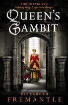 Couverture du livre « Queen'S Gambit » de Elizabeth Fremantle aux éditions Adult Pbs