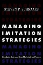 Couverture du livre « Managing Imitation Strategies » de Schnaars Steven P aux éditions Free Press