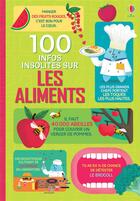 Couverture du livre « 100 infos insolites sur les aliments » de Federico Mariani et Parko Polo aux éditions Usborne