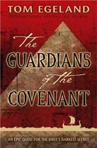 Couverture du livre « The Guardians of the Covenant » de Tom Egeland aux éditions Murray John Digital