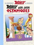 Couverture du livre « Astérix Tome 12 : Astérix aux jeux olympiques » de Rene Goscinny et Albert Uderzo aux éditions Hachette