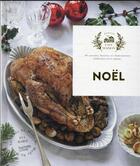 Couverture du livre « Noël : 30 recettes festives et chaleureuses élaborées avec amour » de Eva Harle aux éditions Hachette Pratique