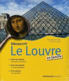 Couverture du livre « Découvrir le louvre en famille » de Valerie Lagier et Seonaid Mcarthur aux éditions Gallimard