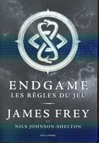 Couverture du livre « Endgame t.3 ; les règles du jeu » de James Frey et Nils Johnson-Shelton aux éditions Gallimard-jeunesse