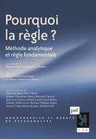 Couverture du livre « Pourquoi la règle ? méthode analytique et règle fondamentale » de Bernard Chervet et Jean-Luc Donnet aux éditions Puf
