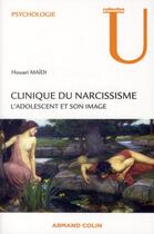 Couverture du livre « Clinique du narcissisme » de Houari Maïdi aux éditions Armand Colin