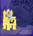 Couverture du livre « Les bijoux du maharadja » de Magali Arnal aux éditions Ecole Des Loisirs