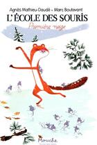 Couverture du livre « L'école des souris ; première neige » de Marc Boutavant et Mathieu-Daude Agnes aux éditions Ecole Des Loisirs