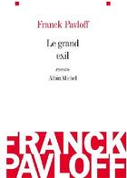 Couverture du livre « Le grand exil » de Franck Pavloff aux éditions Albin Michel