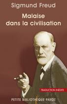 Couverture du livre « Malaise dans la civilisation » de Sigmund Freud aux éditions Editions Payot