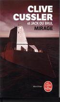 Couverture du livre « Mirage » de Clive Cussler et Jack Du Brul aux éditions Le Livre De Poche