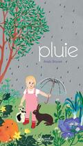 Couverture du livre « Pluie » de Anais Brunet aux éditions Didier Jeunesse