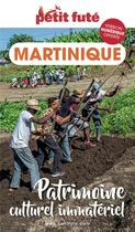 Couverture du livre « Guide patrimoine culturel immateriel de la martinique 2023 petit fute » de Collectif Petit Fute aux éditions Le Petit Fute