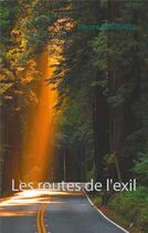Couverture du livre « Les routes de l'exil » de Vincent Martorell aux éditions Books On Demand