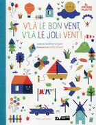 Couverture du livre « V'là le bon vent; v'là le joli vent ! » de Sandrine Le Guen et Steffie Brocoli aux éditions Actes Sud Junior