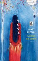 Couverture du livre « Cantique des plaines » de Nancy Huston aux éditions Actes Sud