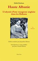 Couverture du livre « Haute Albanie » de Edith Durham aux éditions Non Lieu