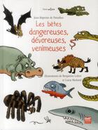 Couverture du livre « Les bêtes dangereuses, dévoreuses, venimeuses » de Jean-Baptiste De Panafieu aux éditions Gulf Stream