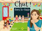 Couverture du livre « Chut ! dans la classe » de Lemarie/Havel aux éditions Ebla