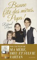 Couverture du livre « Bonne fête des mères, Papa ! » de Roland Perez aux éditions Les Escales