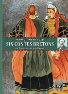 Couverture du livre « Six contes bretons » de Francois-Marie Luzel aux éditions Prng