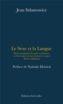 Couverture du livre « Le sexe et la langue » de Jean Szlamowicz aux éditions Intervalles