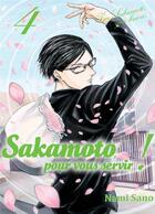Couverture du livre « Sakamoto, pour vous servir ! Tome 4 » de Nami Sano aux éditions Komikku