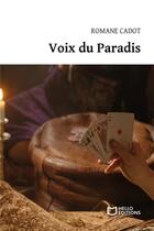 Couverture du livre « Voix du paradis » de Romane Cadot aux éditions Hello Editions