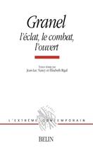 Couverture du livre « Cranel ; l'éclat le combat l'ouvert » de Nancy/Rigal aux éditions Belin