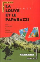 Couverture du livre « La louve et le paparazzi » de Erwan Mandriney et Alain Clemence aux éditions Didier Richard