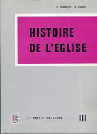 Couverture du livre « HISTOIRE DE L'EGLISE T3 » de Bihlmeyer aux éditions Salvator