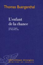 Couverture du livre « L'enfant de la chance » de Buergenthal Tho aux éditions Mercure De France