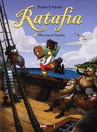 Couverture du livre « Ratafia Tome 1 : mon nom est Capitaine » de Nicolas Pothier et Frederik Salsedo aux éditions Glenat
