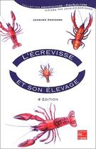 Couverture du livre « L'écrevisse et son élevage (4e édition) » de Jacques Arrignon aux éditions Tec Et Doc