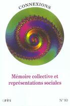 Couverture du livre « Connexions 080 - memoire collective et representations sociales » de  aux éditions Eres