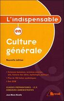 Couverture du livre « L'indispensable en culture générale » de Jean-Marie Nicolle aux éditions Breal
