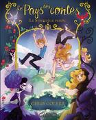 Couverture du livre « Le pays des contes Tome 1 : le sortilège perdu » de Chris Colfer aux éditions Michel Lafon