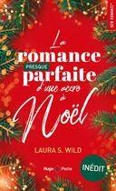 Couverture du livre « La romance presque parfaite d'une accro à Noël » de Laura S. Wild aux éditions Hugo Poche