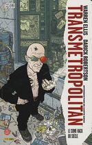 Couverture du livre « Transmetropolitan t.1 : le come-back du siècle » de Darick Robertson et Warren Ellis aux éditions Panini