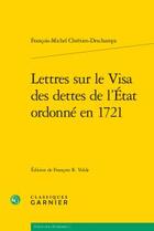 Couverture du livre « Lettres sur le visa des dettes de l'Etat ordonné en 1721 » de Francois-Michel Chretien-Deschamps aux éditions Classiques Garnier