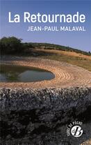 Couverture du livre « La retournade » de Jean-Paul Malaval aux éditions De Boree