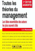 Couverture du livre « Toutes théories management (3e édition) » de Carol Kennedy aux éditions Maxima