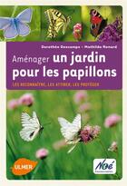 Couverture du livre « Aménager un jardin pour les papillons » de Dorothee Descamps et Mathilde Renard aux éditions Eugen Ulmer