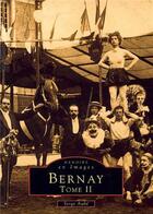 Couverture du livre « Bernay t.2 » de Serge Aube aux éditions Editions Sutton