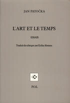 Couverture du livre « L'art et le temps » de Jan Patocka aux éditions P.o.l