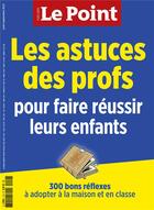 Couverture du livre « Le point hs education les astuces des profs pour faire reussir leurs enfants aout-sept 2021 » de  aux éditions Le Point