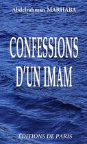 Couverture du livre « Confessions D'Un Imam » de Marhaba Abdelrahman aux éditions Editions De Paris